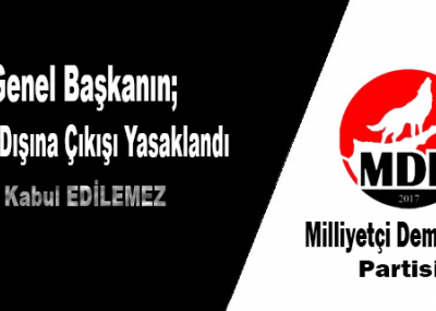 Genel Başkan: Büsküvütçü’nün yurt dışına çıkışı yasaklandı..